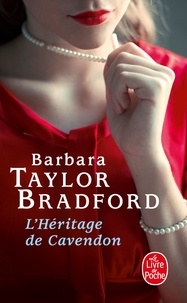 Barbara Taylor Bradford - L'Héritage de Cavendon.