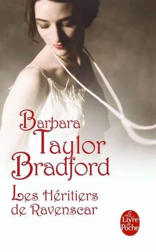 Barbara Taylor Bradford - Les Héritiers de Ravenscar.