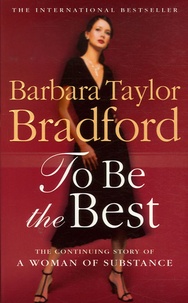 Barbara Taylor Bradford - To Be the Best.