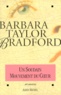 Barbara Taylor Bradford - Un soudain mouvement du coeur.
