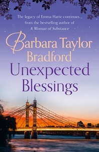Barbara Taylor Bradford - Unexpected Blessings.