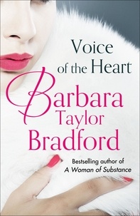 Barbara Taylor Bradford - Voice of the Heart.