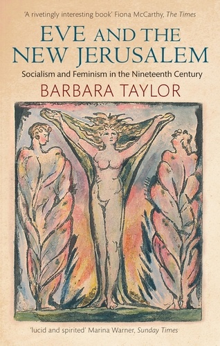 Eve and the New Jerusalem. Socialism and Feminism in the Nineteenth Century