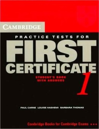 CAMBRIDGE PRACTICE TESTS FOR FIRST CERTIFICATE 1.. Self-study edition - Occasion