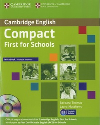 Barbara Thomas - Compact First for Schools - Workbook Without Answers. 1 CD audio