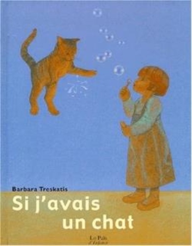Barbara Treskatis - Si j'avais un chat.