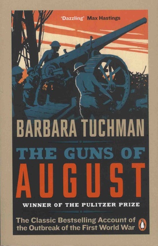 Barbara Tuchman - The Guns of August.