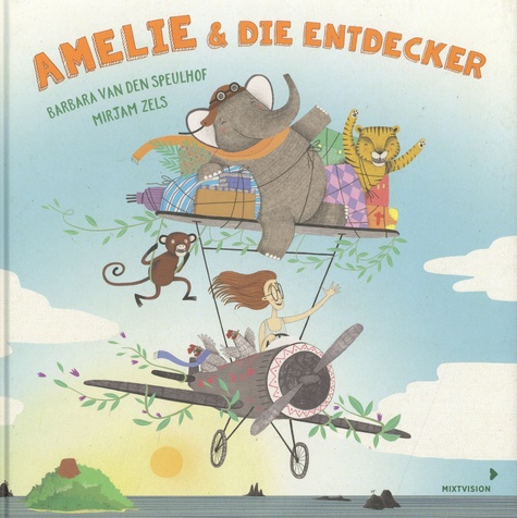 Amelie und die Entdecker. Farbenfrohes Bilderbuch ab 3 Jahren weckt den Forschergeist und feiert die Freundschaft