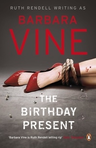 Barbara Vine - The Birthday Present.