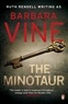 Barbara Vine - The Minotaur.