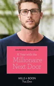 Barbara Wallace - A Year With The Millionaire Next Door.