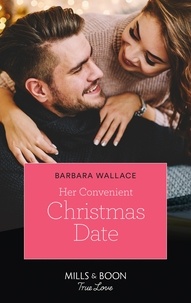 Barbara Wallace - Her Convenient Christmas Date.