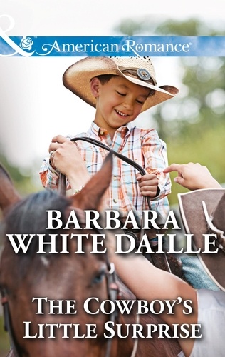 Barbara White Daille - The Cowboy's Little Surprise.