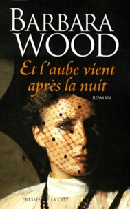 Et l'aube vient après la nuit