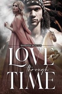  Barbara Woster - Love Through Time.