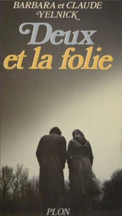 Deux et la folie