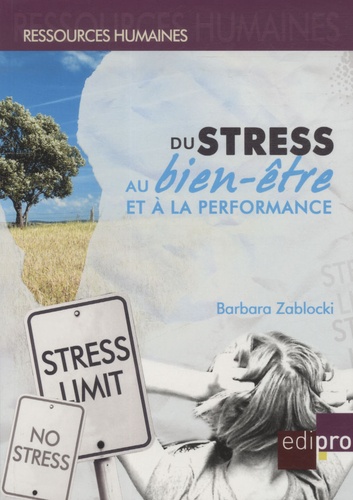 Barbara Zablocki - Du stress au bien-être et à la performance.