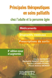 Principales thérapeutiques en soins palliatifs chez l'adulte et la personne âgée