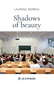 Shadows of beauty