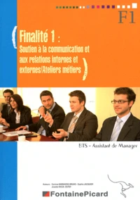 Finalité 1 : Soutien à la communication et aux relations internes et externes/Ateliers métiers BTS Assistant de Manager