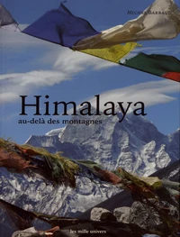 Himalaya au-delà des montagnes