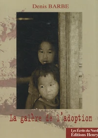La galère de l'adoption