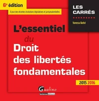L'essentiel du droit des libertés fondamentales