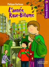 L'Annee Rase-Bitume