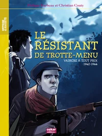 Le résistant de Trotte-Menu