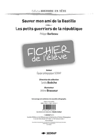 Sauver mon ami de la Bastille suivi de Les petits guerriers de la République