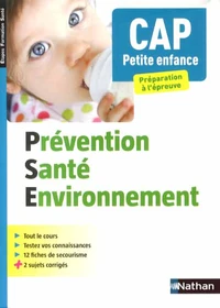 Prévention Santé Environnement CAP Petite enfance