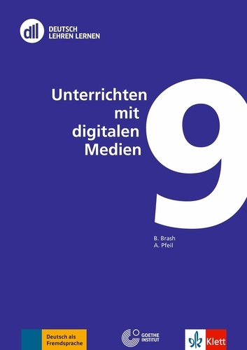Bärbel Brash et Andreas Pfeil - Unterrichten mit digitalen Medien. 1 DVD