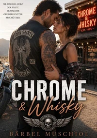 Chrome and Whisky