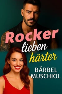 Rocker lieben härter