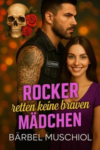 Rocker retten keine braven Mädchen