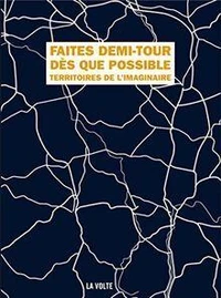 Faites demi-tour dès que possible