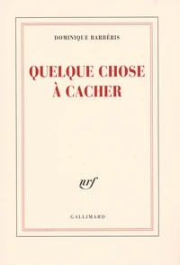Quelque chose à cacher