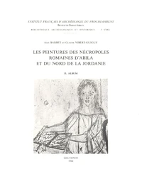 Les peintures des nécropoles romaines d'Abila et du nord de la Jordanie