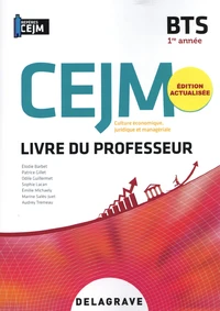 Culture économique, juridique et managériale (CEJM) BTS 1re année Repères