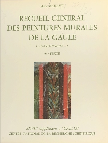 Recueil général des peintures murales de la Gaule