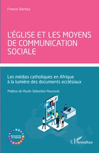 L'Eglise et les moyens de communication sociale
