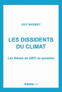 LES DISSIDENTS DU CLIMAT
