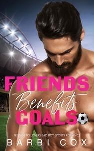  Barbi Cox - Friends with Benefits Goals - Romance Goals, #4.