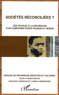 Sociétés réconciliées ?
