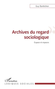 Archives du regard sociologique