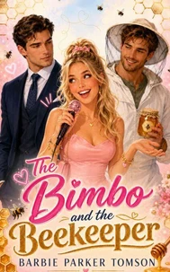 The Bimbo and the Beekeeper