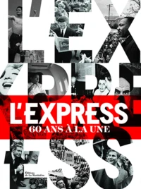 L'Express, 60 ans à la une