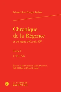 Chronique de la régence et du règne de Louis XV