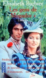 Les Gens De Mogador Tome 4 : Ludivine