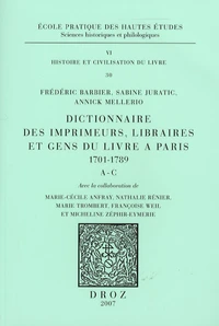 Dictionnaire des imprimeurs, libraires et gens du livre à Paris 1701-1789